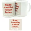 Beauty is nothing - Muki