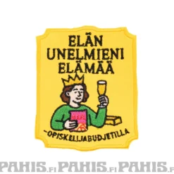 Elän unelmieni elämää - haalarimerkki