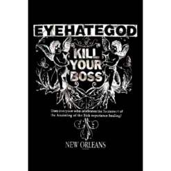 Eyehategod: Kill your boss - Seinälippu