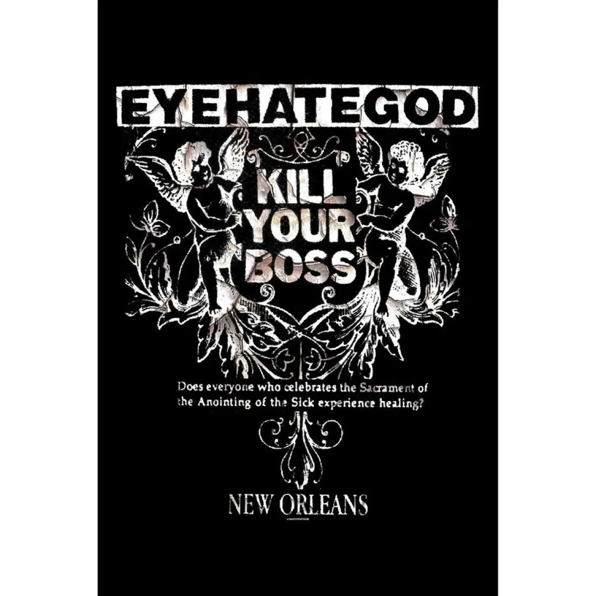 Eyehategod: Kill your boss - Seinälippu