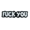 Fuck You - kangasmerkki
