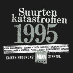 Katastrofi 1995 Lady Fit T-paita