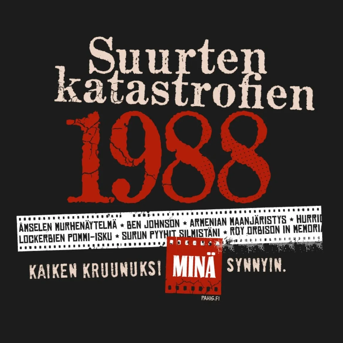 Katastrofi 1988 Lady Fit T-paita