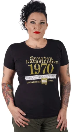 Katastrofi 1970 Lady Fit T-paita