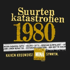 Katastrofi 1980 Lady Fit T-paita