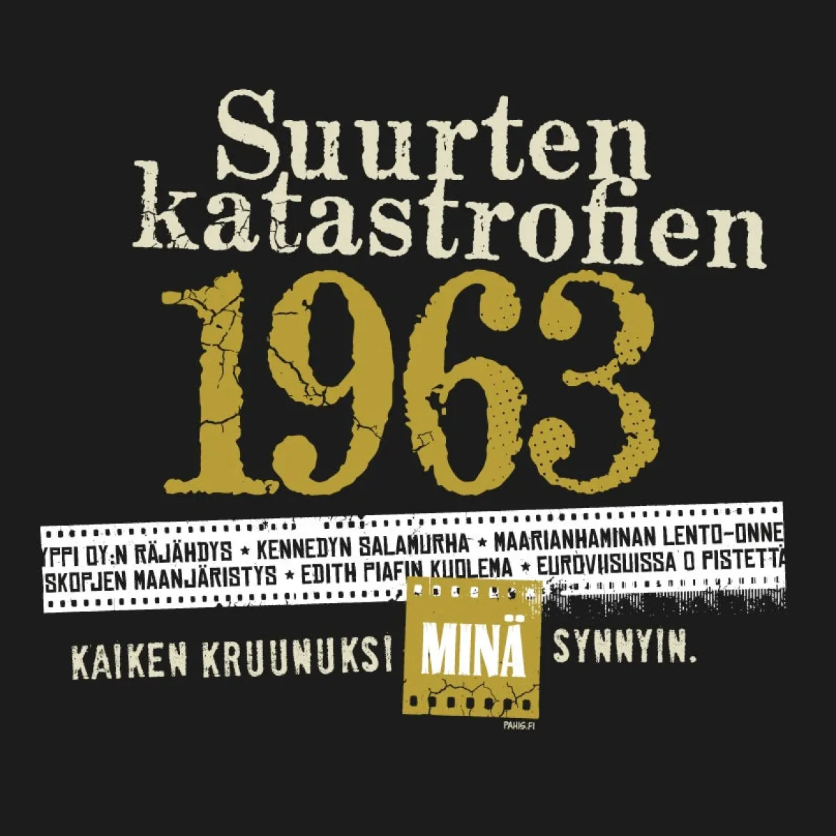 Katastrofi 1963 Lady Fit T-paita