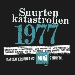 Katastrofi 1977 T-paita
