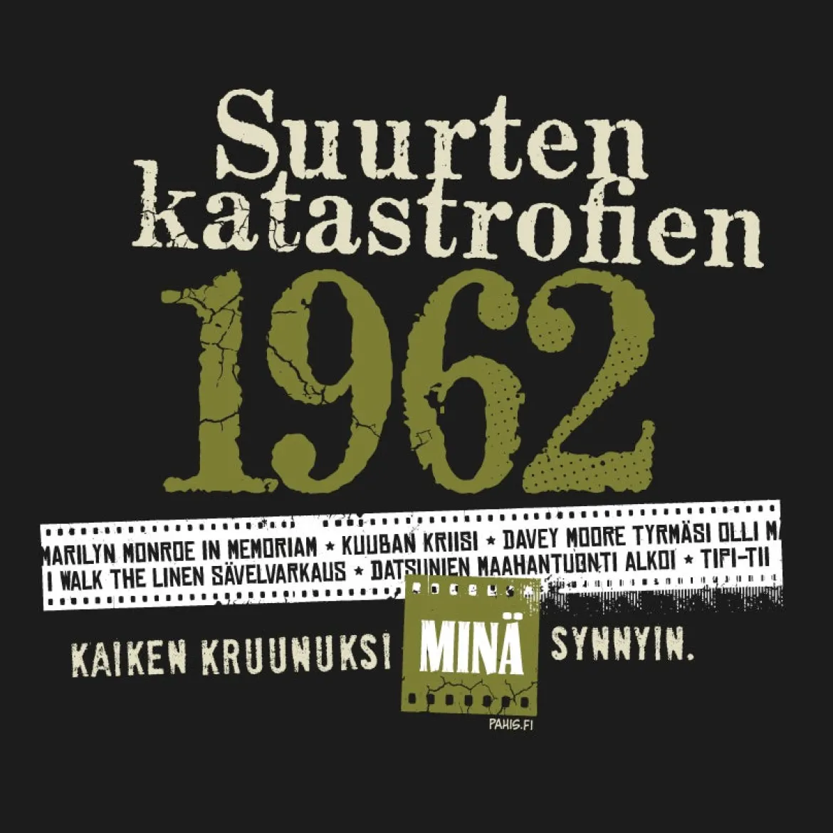 Katastrofi 1962 T-paita
