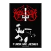 Marduk 'Fuck Me Jesus'- Kangasmerkki