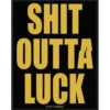 Metallica Shit outta luck - Kangasmerkki