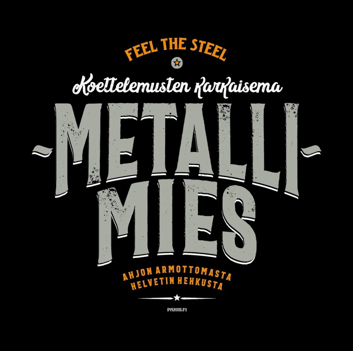 Metallimies - T-paita