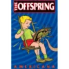 Offspring: Americana - Seinälippu